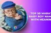 Top 50 Marathi Baby Boy Names With Meanings