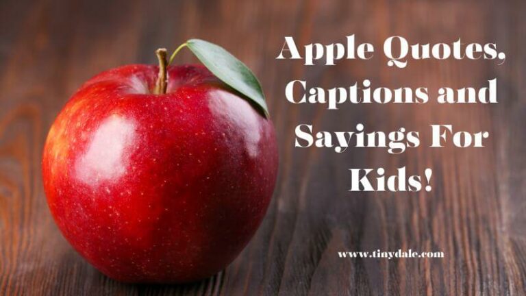 100 Best Apple Quotes, Captions and Sayings For Kids!