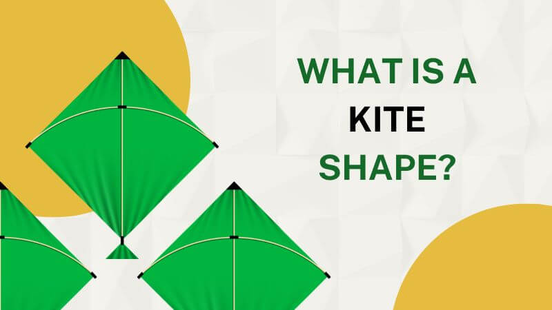 What Is A Kite Shape