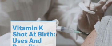 Vitamin K Shot At Birth Uses And Benefits