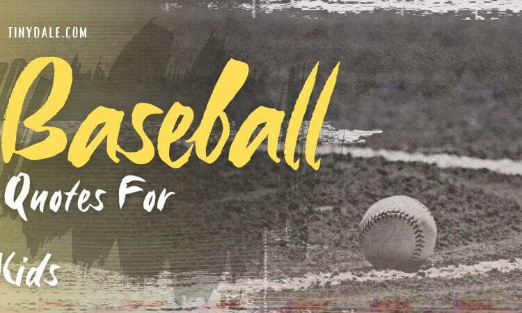 Baseball quotes for kids