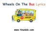 Wheels On The Bus Lyrics