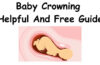 Baby Crowning (Helpful And Free Guide)