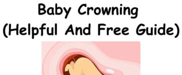 Baby Crowning (Helpful And Free Guide)