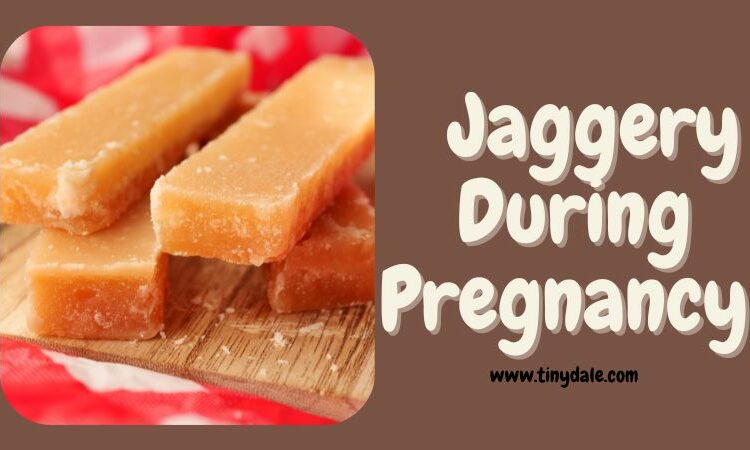 Jaggery During Pregnancy