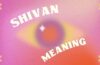 shivan meaning