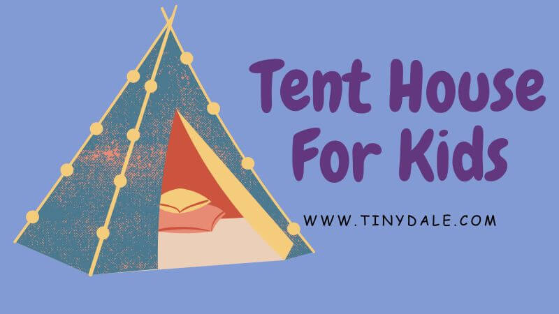 tent house for kids