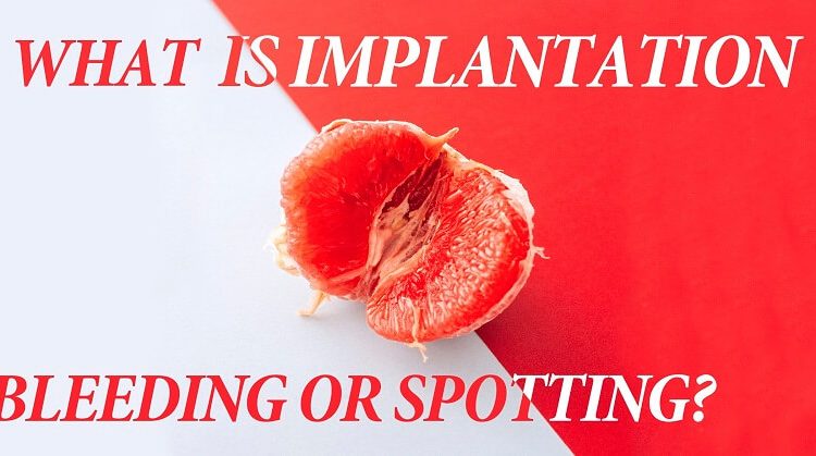 what is implantation bleeding